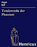 Tenderenda der Phantast