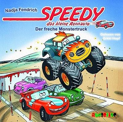 Speedy, das kleine Rennauto: Der freche Monstertruck, 1 Audio-CD