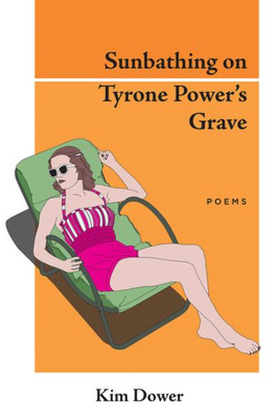 Sunbathing on Tyrone Power’s Grave