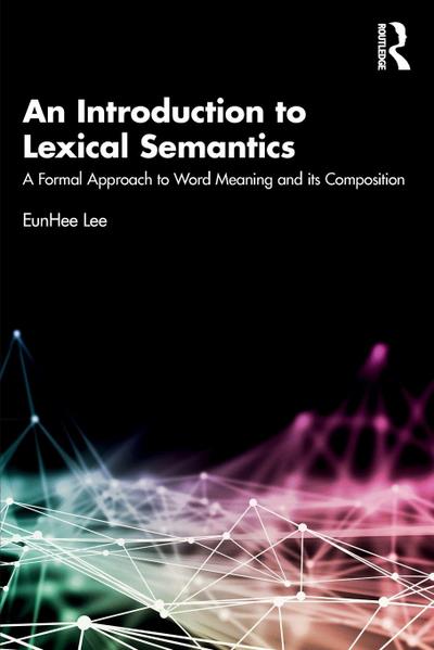 An Introduction to Lexical Semantics