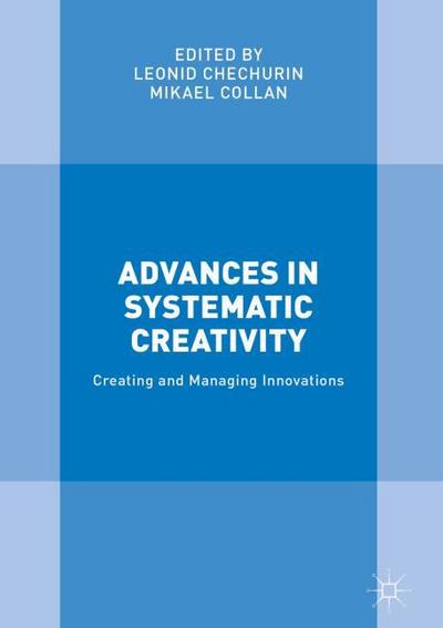 Advances in Systematic Creativity
