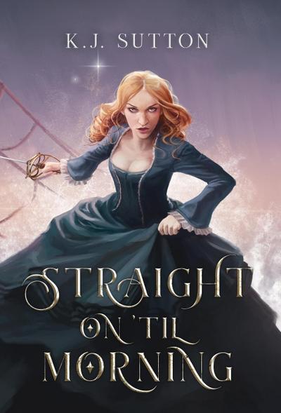 Sutton, K: Straight on ’Til Morning