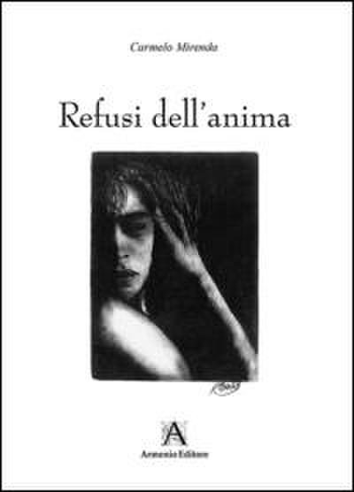 Mirenda, C: Refusi dell’anima