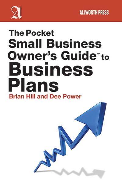 The Pocket Small Business Owner’s Guide to Business Plans