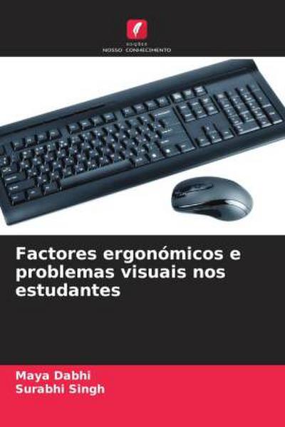 Factores ergonómicos e problemas visuais nos estudantes