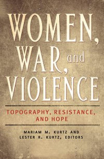 Women, War, and Violence