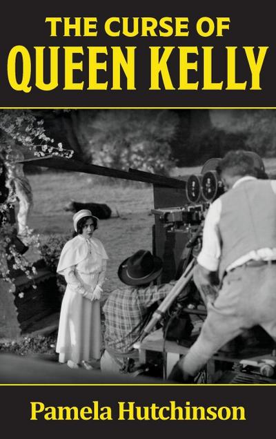 The Curse of Queen Kelly