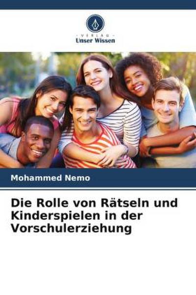 Die Rolle von Rätseln und Kinderspielen in der Vorschulerziehung