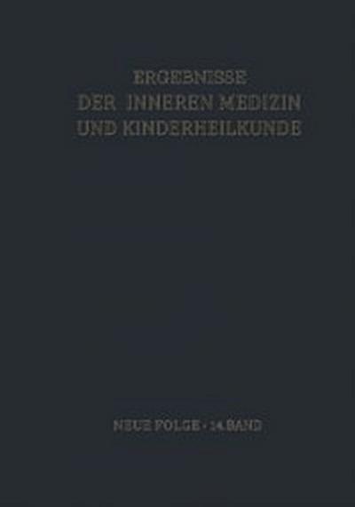 Ergebnisse der Inneren Medizin und Kinderheilkunde