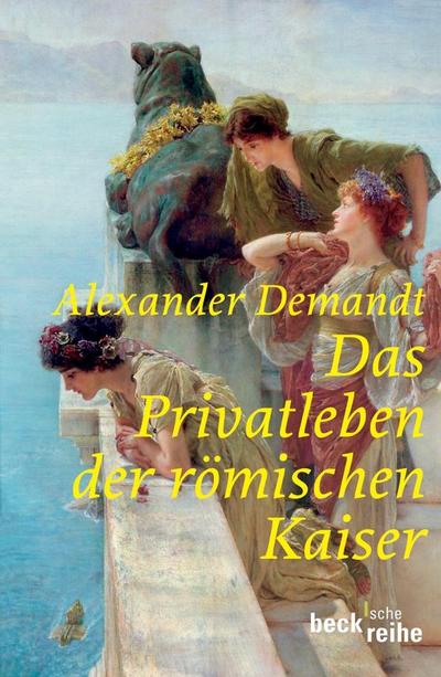 Das Privatleben der römischen Kaiser