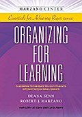 Organizing for Learning: Classroom Techniques to Help Students Interact Within Small Groups