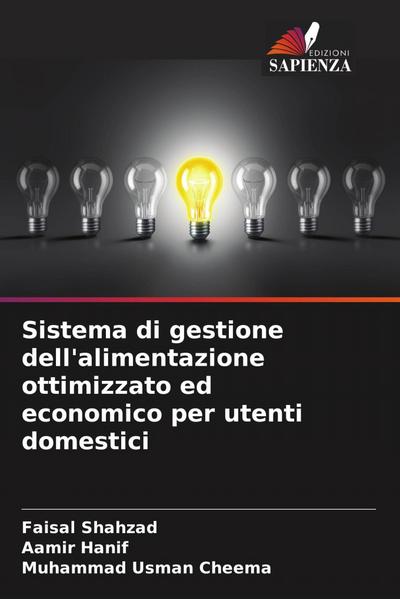 Sistema di gestione dell’alimentazione ottimizzato ed economico per utenti domestici