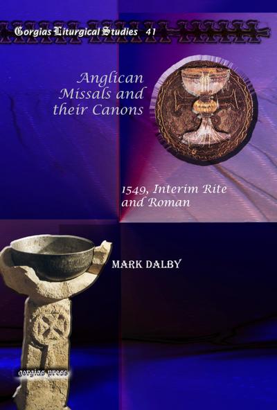 Anglican Missals and their Canons