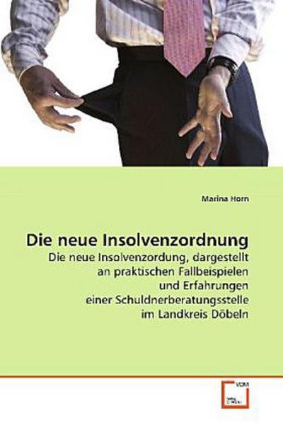 Die neue Insolvenzordnung