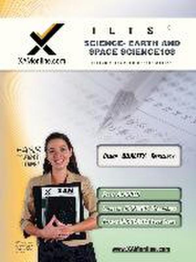 Ilts Science- Earth and Space Science 108 Teacher Certification Test Prep Study Guide