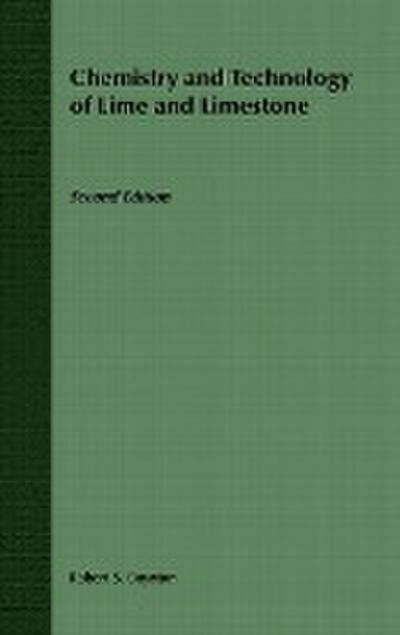 Chemistry and Technology of Lime and Limestone