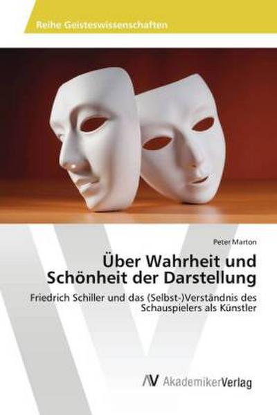 Über Wahrheit und Schönheit der Darstellung