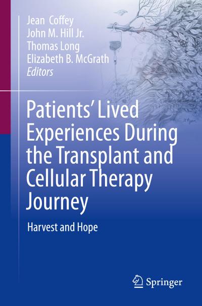 Patients¿ Lived Experiences During the Transplant and Cellular Therapy Journey