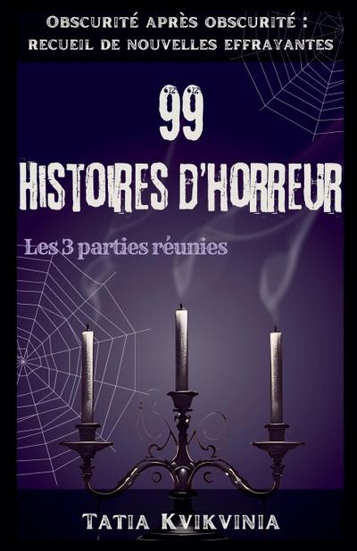99 Histoires d’horreur