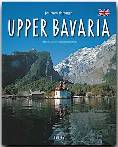 Journey through Upper Bavaria - Reise durch Oberbayern