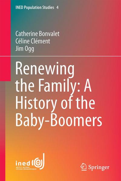Renewing the Family: A History of the Baby Boomers