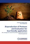 Bioproduction of Protease and Evaluation for Eco-f