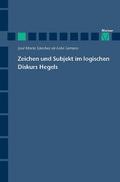 Zeichen und Subjekt im logischen Diskurs Hegels