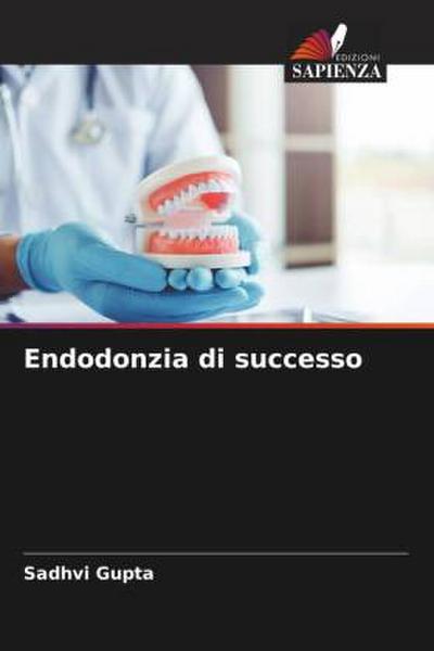 Endodonzia di successo