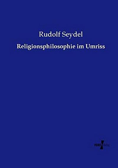 Religionsphilosophie im Umriss
