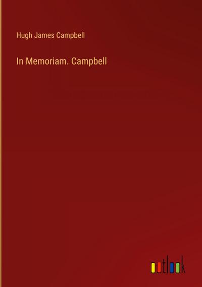 In Memoriam. Campbell