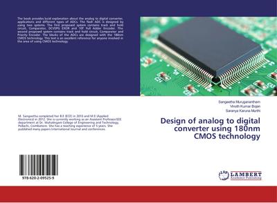 Design of analog to digital converter using 180nm CMOS technology