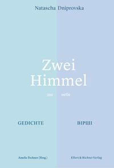 Zwei Himmel