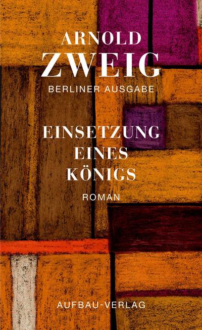 Zweig, A: Berliner Ausgabe I/6