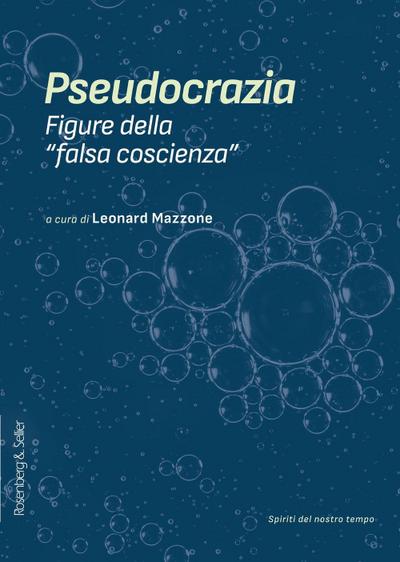 Pseudocrazia. Figure della ’falsa coscienza’
