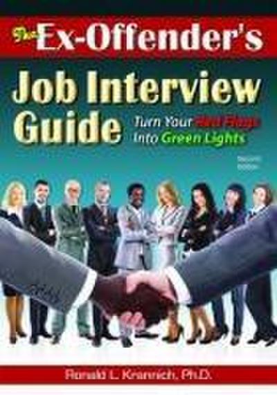 The Ex-Offender’s Job Interview Guide