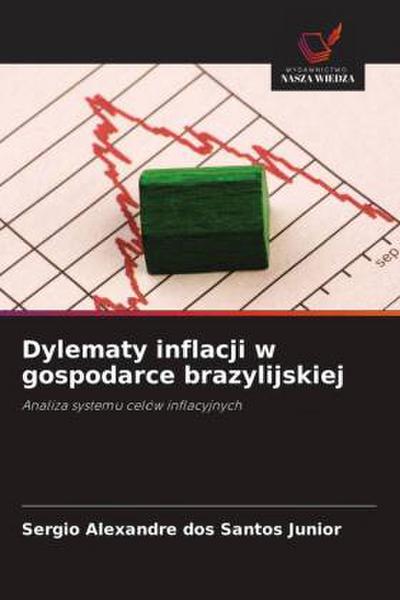 Dylematy inflacji w gospodarce brazylijskiej