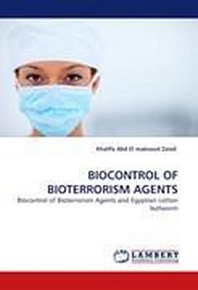 BIOCONTROL OF BIOTERRORISM AGENTS