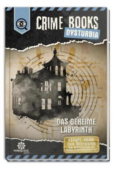 CRIME BOOKS Dysturbia: Das geheime Labyrinth