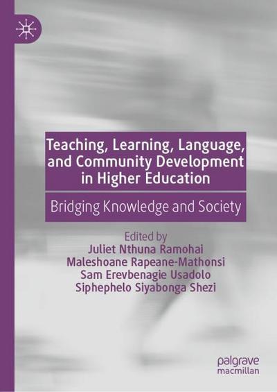 Teaching, Learning, Language, and Community Development in Higher Education