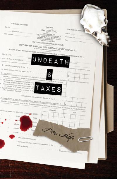 Hayes, D: Undeath & Taxes