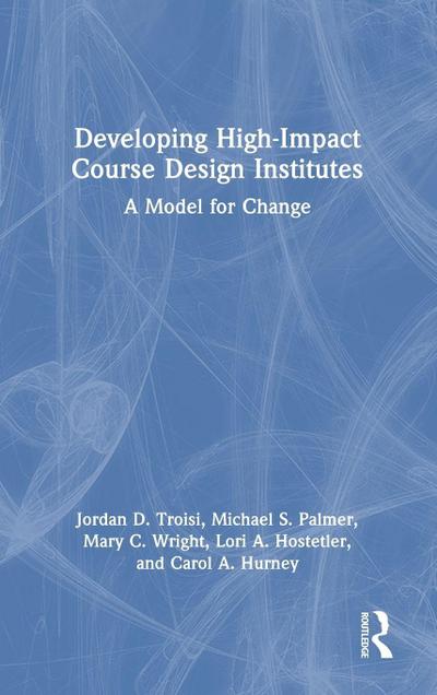 Developing High-Impact Course Design Institutes
