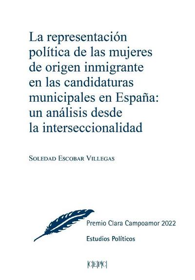 La representación política de las mujeres de origen inmigrante en las candidaturas municipales en España: un análisis desde la interseccionalidad