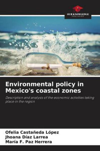 Environmental policy in Mexico’s coastal zones