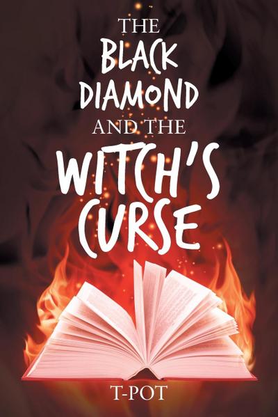 The Black Diamond and the Witch’s Curse