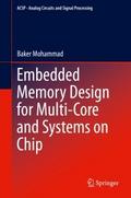 Embedded Memory Design for Multi-Core and Systems 