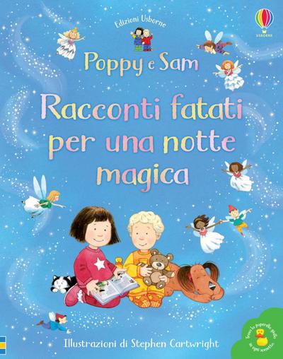 Racconti fatati per una notte magica. Poppy e Sam