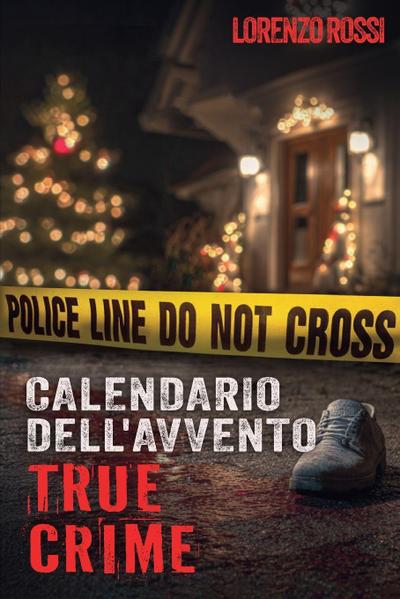 Il Calendario dell’Avvento True Crime