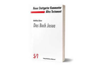 Neuer Stuttgarter Kommentar, Altes Testament Das Buch Josua
