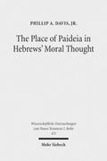 The Place of Paideia in Hebrews’ Moral Thoug