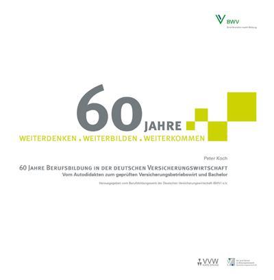 60 Jahre Berufsbildung in der deutschen Versicherungswirtschaft